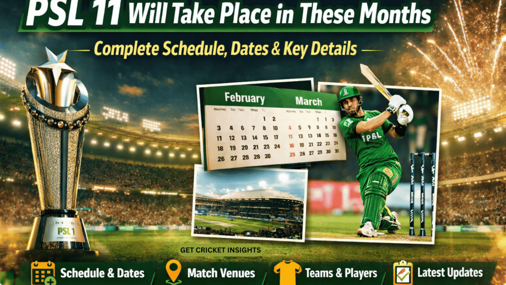 PSL 11 Will Take Place in These Months 