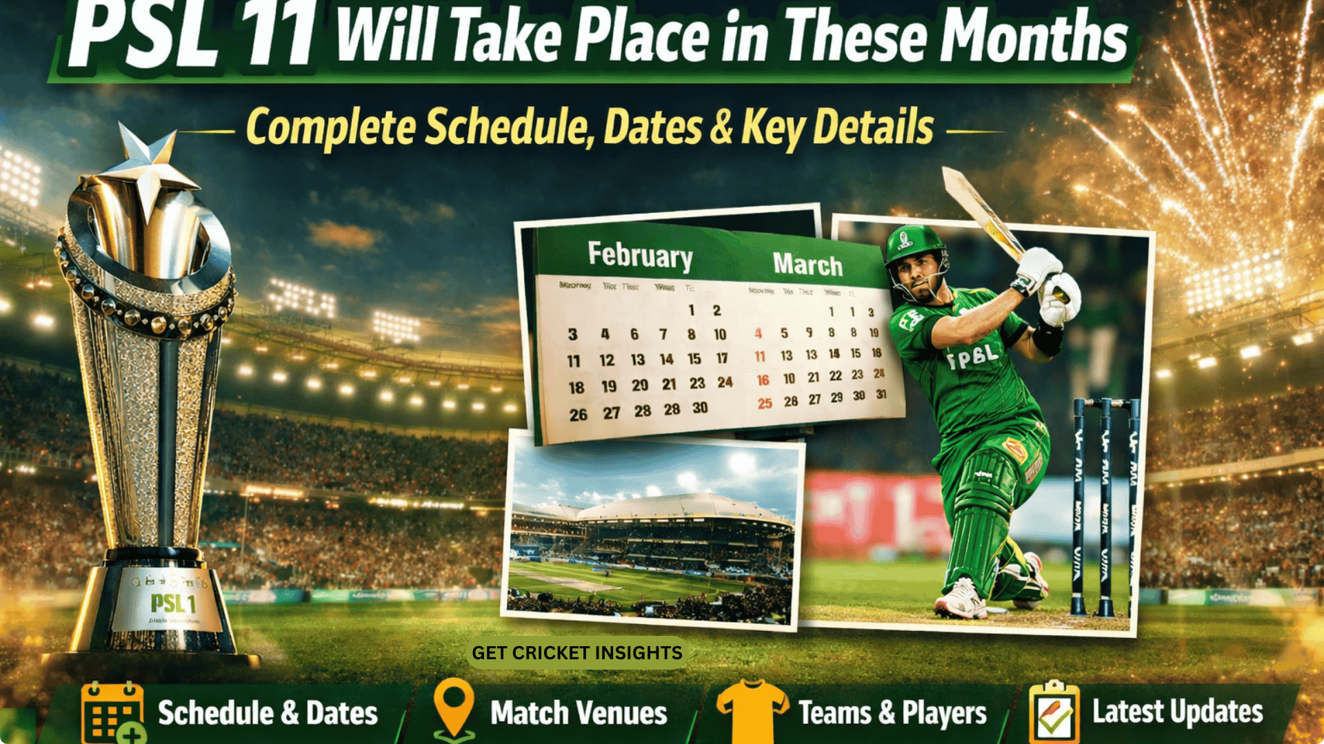 PSL 11 Will Take Place in These Months