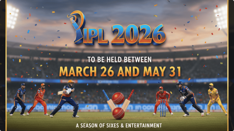 IPL 2026 to Be Held Between March 26 and May 31